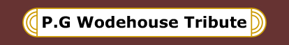 P.G. Wodehouse Tribute